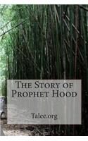 The Story of Prophet Hood