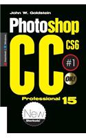Photoshop Cs6/CC Professional 15 (Macintosh/Windows): Buy This Book, Get a Job!