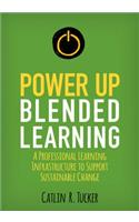 Power Up Blended Learning