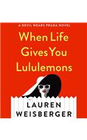 When Life Gives You Lululemons