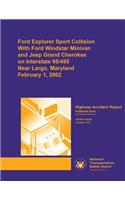 Highway Accident Report: Ford Explorer Sport Collision with Ford Windstar Minivan and Jeep Grand Cherokee on Interstae 95/495 Near Largo, Maryland February 1, 2002