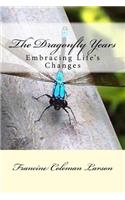 Dragonfly Years