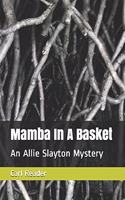 Mamba in a Basket: An Allie Slayton Mystery