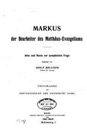 Markus der Bearbeiter des Matthäus-evangeliums