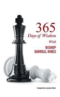 365 Days of Wisdom with Bishop Darrell Hines