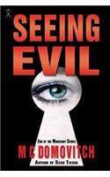 Seeing Evil