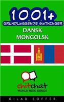 1001+ grundlæggende sætninger dansk - Mongolsk
