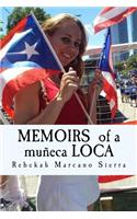 Memoirs of a Muneca Loca