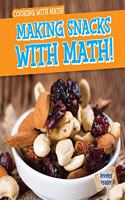 Making Snacks with Math!