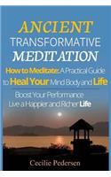 Ancient Transformative Meditation How to Meditate