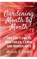 Gardening Month by Month