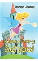 Kelsey Fairy School