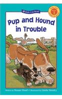 Pup and Hound in Trouble: (Kids Can Read: Level 1 (Hardcover))