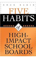 Five Habits of High-Impact School Boards