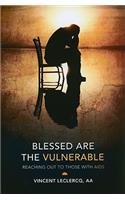 Blessed Are the Vulnerable: Reaching Out to Those with AIDS