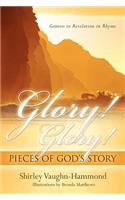 Glory! Glory! Pieces of God's Story