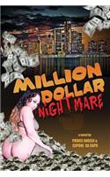 Million Dollar Nightmare