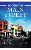 South of Main Street