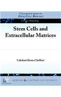 Stem Cells and Extracellular Matrices