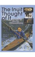 Inuit Thought of It