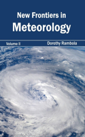 New Frontiers in Meteorology: Volume II: (English)