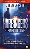 Harbingers of Thing to Come, The