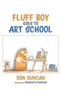 Fluff Boy Goes to Art School
