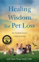 Healing Wisdom for Pet Loss