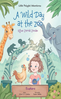 A Wild Day at the Zoo / Egun Zoroa Zooan - Basque Edition: Children's Picture Book