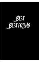 Best Best friend Journal Gift