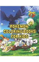 Pokemon Coloring Books For Kids: Amazing Coloring Book.Fun Coloring Pages Featuring Your Favorite Pokemon and Battle Scenes (Unofficial)