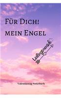 Für Dich! Mein Engel Lieblingsmensch