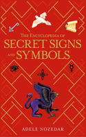 Encyclopedia of Secret Signs and Symbols