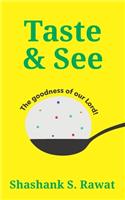 Taste & See