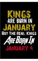 Kings Are Born In January Real Kings Are Born In January 4 Notebook Birthday Funny Gift