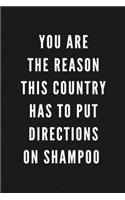 You Are The Reason This Country Has To Put Directions On Shampoo
