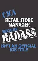 I'm a Retail Store Manager Because Badass Isn't an Official Job Title