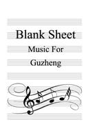 Blank Sheet Music For Guzheng