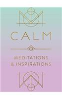 Calm: Meditations and Inspirations