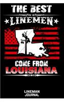 The Best Linemen Come From Louisiana Lineman Journal: Great Lined Journal Gifts For Electrical Engineer, Lineman And Electrician, 6 X 9, 120 Pages White Papel