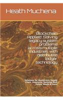 Blockchain Applied