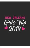 New Orleans Girls Trip 2019: Womens New Orleans Girls Trip 2019 Gift Bachelorette Farewell Journal/Notebook Blank Lined Ruled 6x9 100 Pages