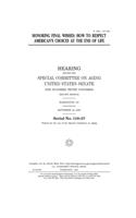 Honoring final wishes: how to respect American's choices at the end of life
