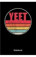 Yeet Notebook: Lined Notebook For A Yeet Dab Meme Fan
