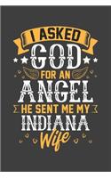 I Asked God for Angel He sent Me My Indiana Wife: Personal Planner 24 month 100 page 6 x 9 Dated Calendar Notebook For 2020-2021 Academic Year