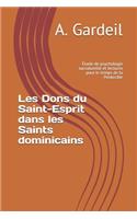 Les Dons du Saint-Esprit dans les Saints dominicains