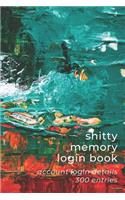 Shitty Memory Login Book