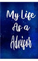 My Life as a Advisor