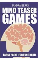 Mind Teaser Games: Kakurasu Puzzles - Large Print For Fun Travel