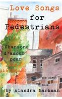 Love Songs For Pedestrians: The first Poetry Upon Request book